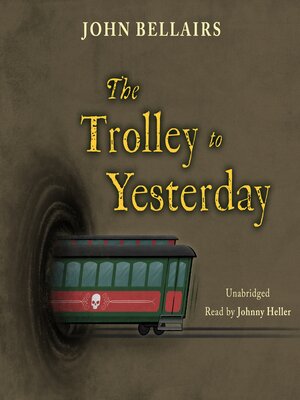 cover image of The Trolley to Yesterday